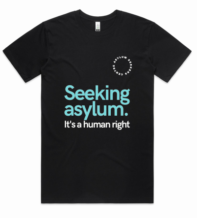 T-Shirt: Seeking asylum. It's a human right.