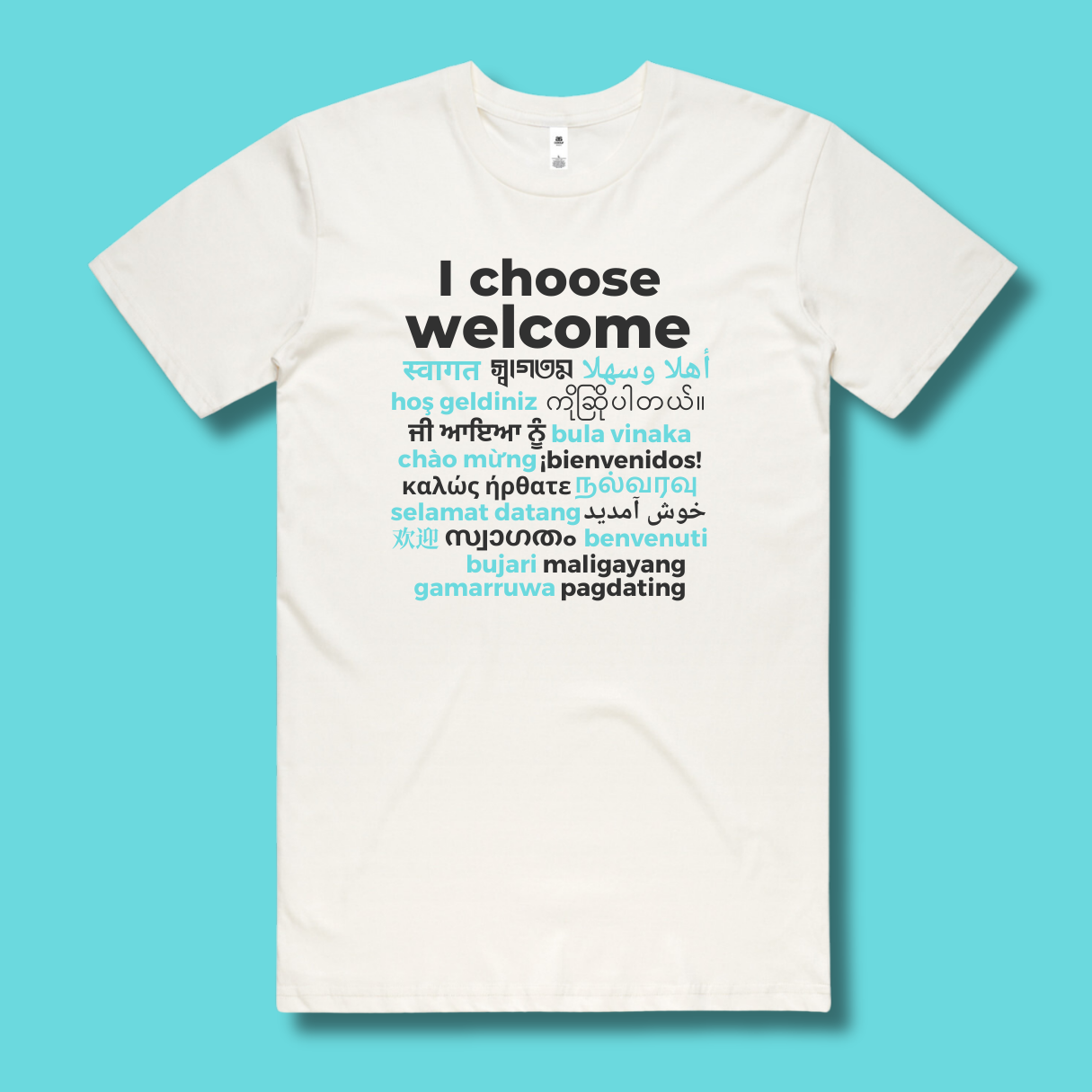 "I choose welcome" T-Shirt in 19 languages